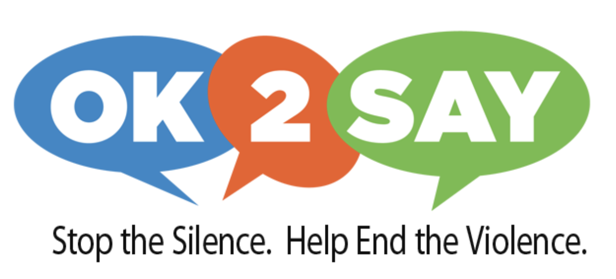 OK 2 Say - Stop the Silence. Help End the Violence.